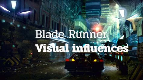 Blade Runner Influences Youtube