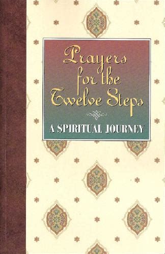 Prayers For The Twelve Steps A Spiritual Journey
