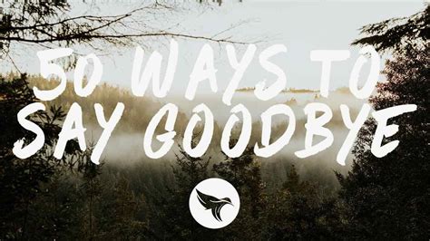 Train 50 Ways To Say Goodbye Lyrics Youtube
