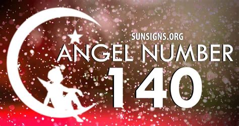 Angel Number 140 Meaning Sun Signs