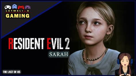 Sarah The Last Of Us Meets Bloaters In Raccoon City Resident Evil 2