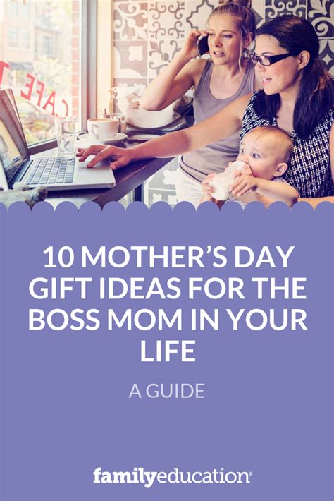10 Mothers Day T Ideas For The Boss Mom In Your Life Mom Boss