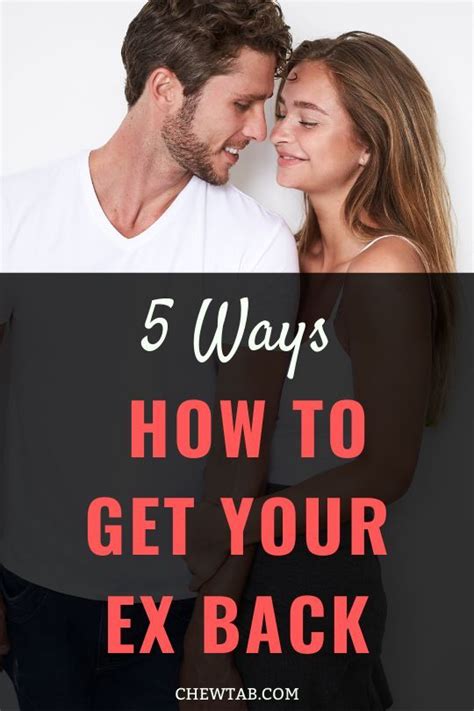 5 Ways How To Get Your Ex Back Best Relationship Advice Woman Quotes