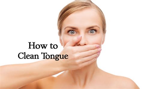 How To Clean Your Tongue With Brushing And Scraping