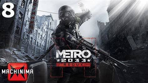 Lets Play Metro Redux Metro 2033 Ps4 Part 8 Youtube