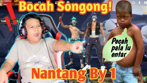 Bocah Songong Bet Nantang By1 Ff Guys By1 Youtube