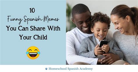 10 Funny Spanish Memes You Can Share With Your Child