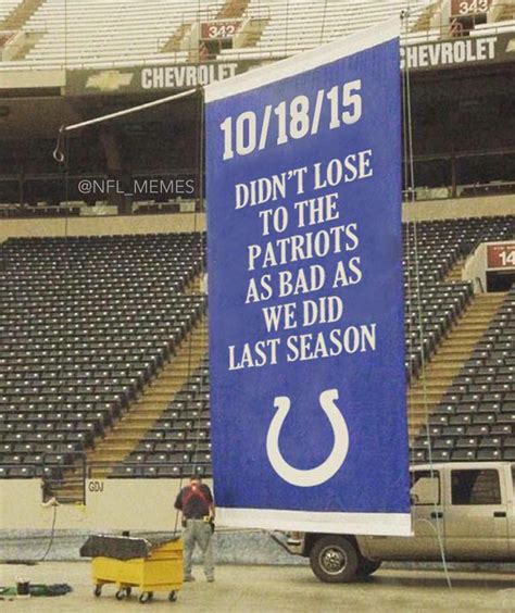 Nfl Memes On Twitter Breaking Colts Raise New Banner In Lucas Oil