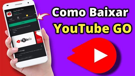 Youtube Go Veja Como Baixar O Youtube Go No Celular Youtube