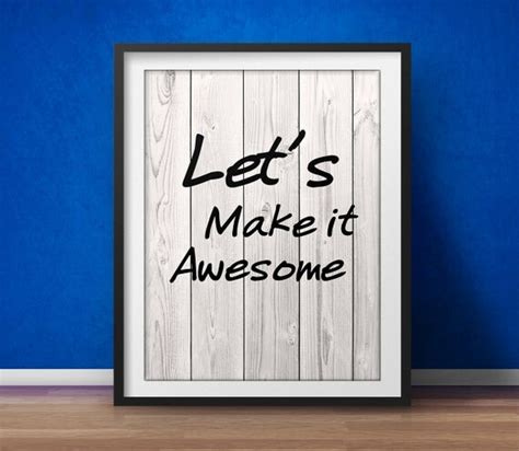 Items Similar To Motivational Poster Lets Make It Awesome Positive