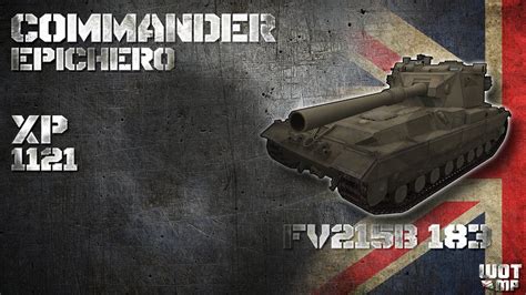 World Of Tanks Replays Fv215b 183 Commander Epichero Hd Youtube