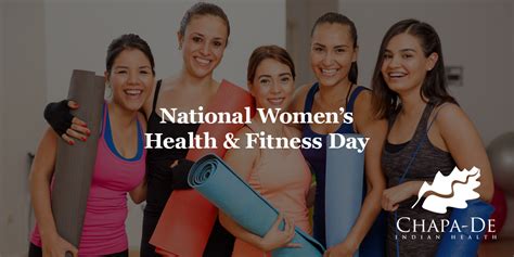 National Womens Health And Fitness Day Chapa De Indian Health