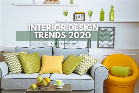 Top 8 Interior Design Trends 2020 Thermohouse