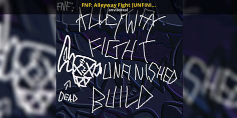 Fnf Alleyway Fight Unfinished Build Friday Night Funkin Mods