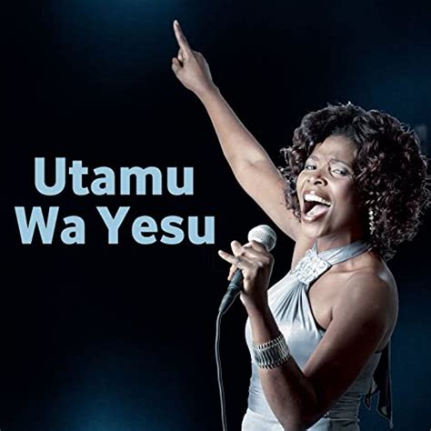 Utamu Wa Yesu By Rose Muhando On Amazon Music