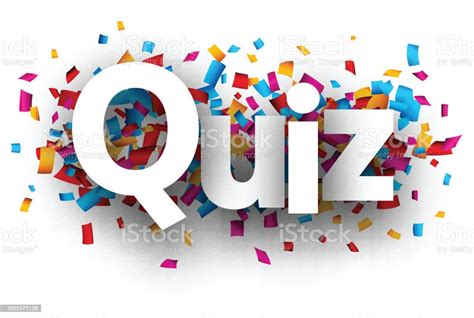 Quiz Sign With Colorful Confetti Stock Illustration Download Image