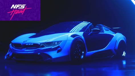 Need For Speed Heat Bmw I8 Tuning Youtube