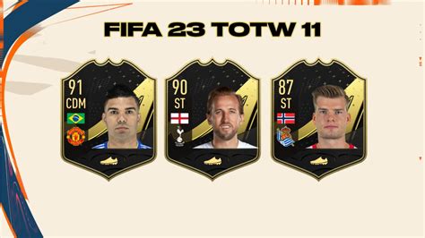 Fifa 23 Totw 11 That Includes Harry Kane Casemiro And Sorloth Starfield