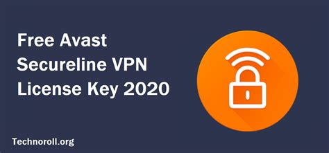 August 2020 Avast Secureline Vpn License Key 2020 Technoroll