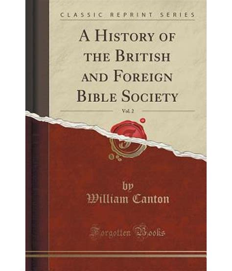 A History Of The British And Foreign Bible Society Vol 2 Classic