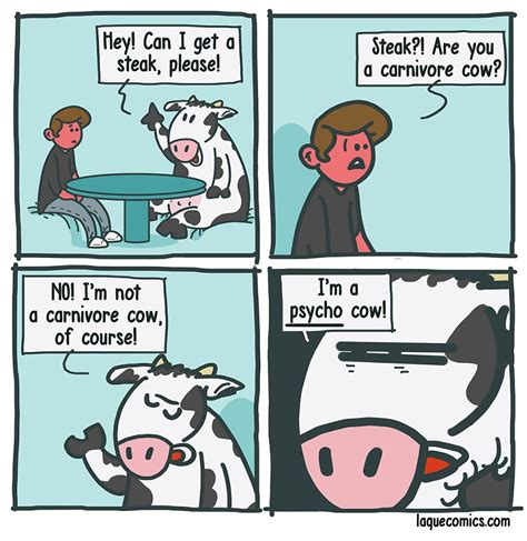 A Comic Strip With Cows Saying They Cant Get A Steak Im Not A