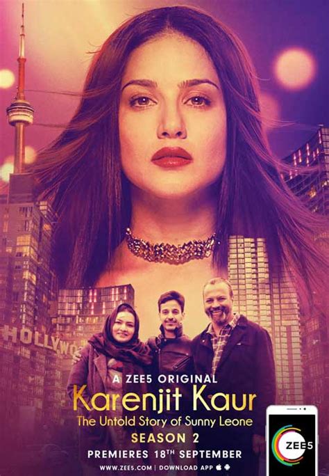Karenjit Kaur Season 2 The Untold Story Of Sunny Leone Premieres On Zee5