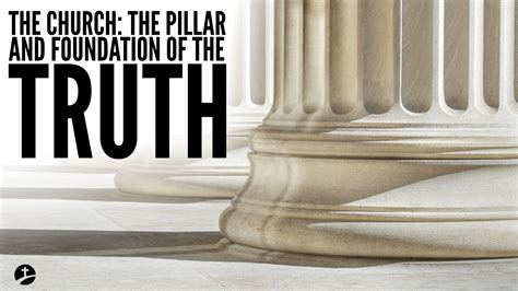 Principles of the Founding Fathers: "The Church: The Pillar and