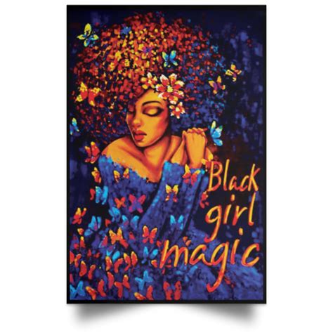 Black Girl Magic Poster Black Queen