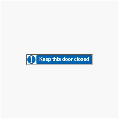 60x400mm Keep This Door Closed Self Adhesive Plastic Signs Safety Sign Uk