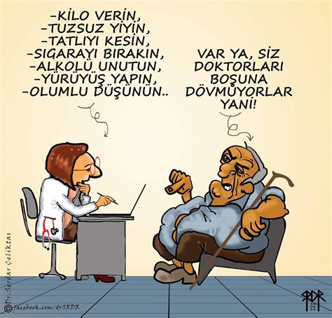 18 komik ve özlü söz. Sözler: AH BU DOKTORLAR...