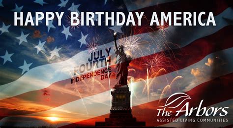Happy Birthday America The Arbors Assisted Living Community