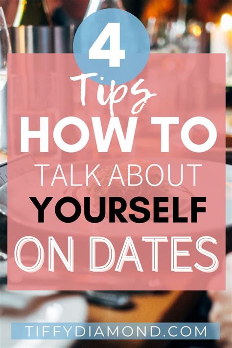 How To Talk About Yourself On A First Date 4 Tips — Tiffy Diamond