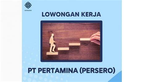 Lowongan Kerja Pertamina Rantau Pendaftaran Recruitment Pertamina Com 2021 2022 Filmesdofoxer