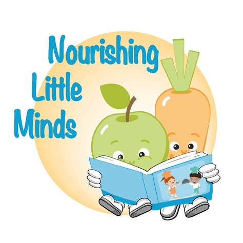 Adjective nourishing promoting or sustaining life, growth, or strength: Nourishing Little Minds - ACT Nutrition Support Service