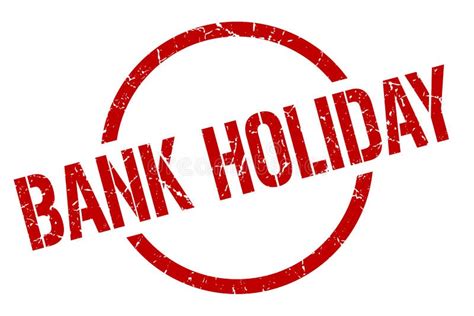 Bank Holiday Stamp Bank Holiday Square Grunge Sign Stock Vector