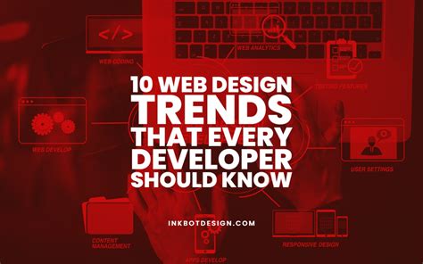 10 Web Design Trends That Every Developer Should Know