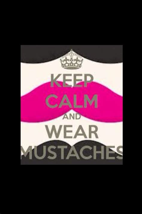 Pin By Hannah 😜 On Keep Calm Mustache Shirt Mustache Keep Calm