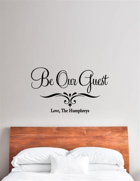 Custom Be Our Guest Vinyl Decal Guest Bedroom Wall Decal Be