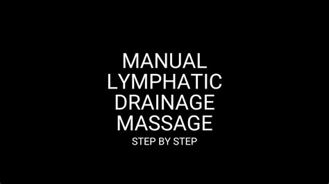 Manual Lymphatic Drainage Massage Tutorial Youtube