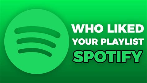 how to see who liked your playlist on spotify youtube