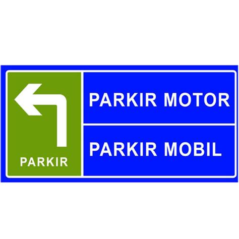 Jual Custom Rambu Parkir Motor Dan Mobil Kota Tangerang Jual Rambu