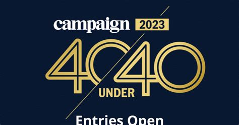 40 Under 40 2023 Now Open For Nominations News Campaign Asia