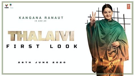 Thalaivi First Look Thalaivi Teaser Kangana Ranaut Jayalalithaa