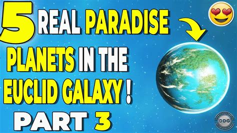 5 Real Paradise Planets Of The Euclid Galaxy Earth Like Planets