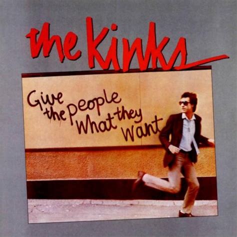 The Kinks Give The People What They Want Hi Res