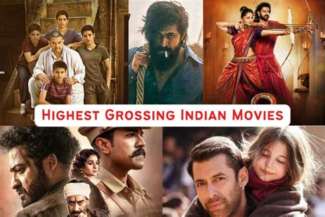 Top 35 Highest Grossing Indian Movies With Details Info