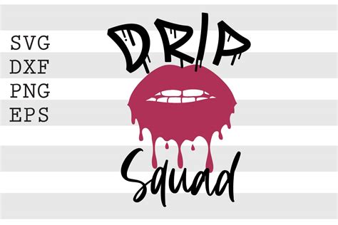 Drip Squad Svg Graphic By Spoonyprint · Creative Fabrica