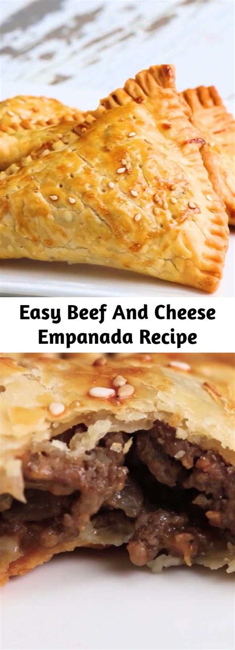 Easy Beef And Cheese Empanada Recipe Mom Secret Ingrediets