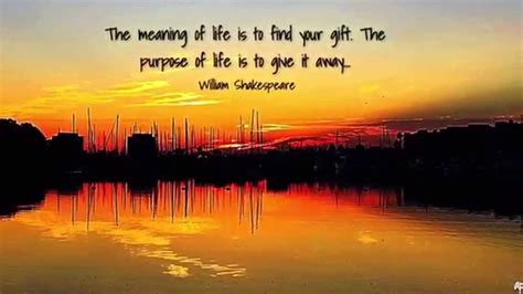 An item is not a gift if that item is already owned by the one to whom it is given. The meaning of life is to find your gift. The purpose of ...