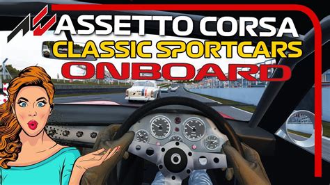 Assetto Corsa Classic Sport Cars Mod Onboard Race Youtube